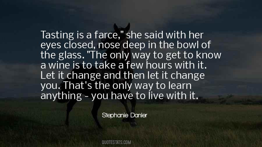 Stephanie Danler Quotes #1421145