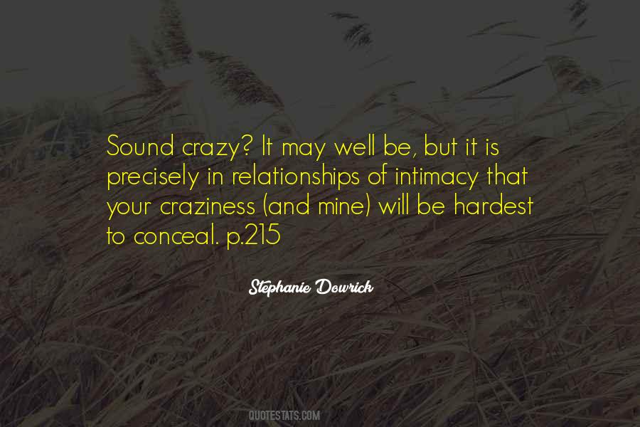 Stephanie Dowrick Quotes #1621567