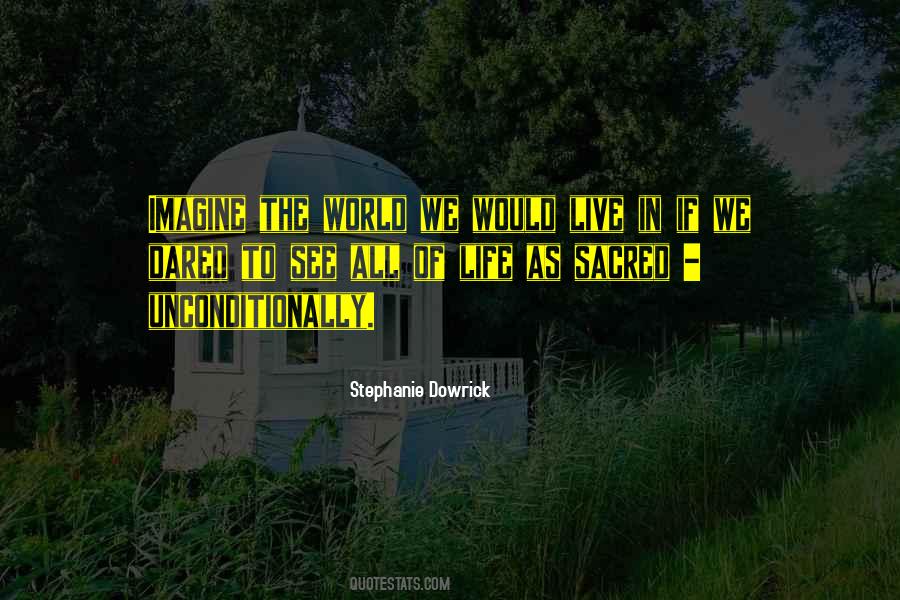 Stephanie Dowrick Quotes #336067