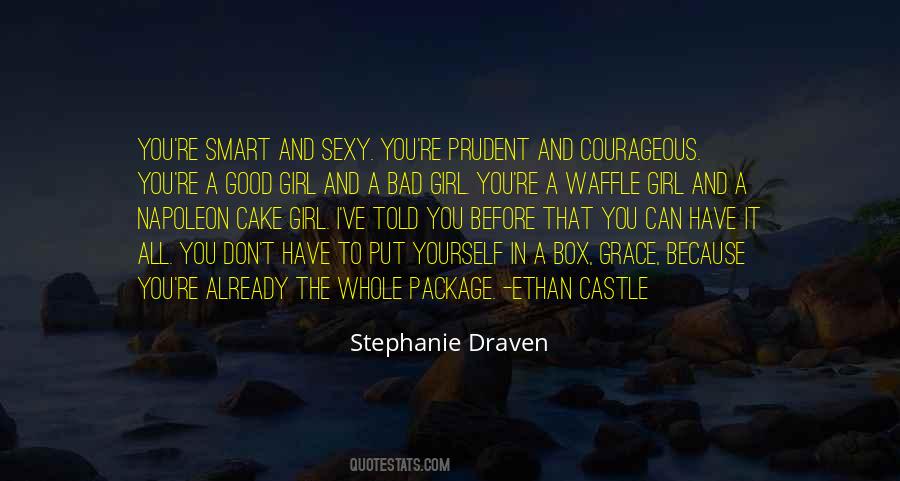 Stephanie Draven Quotes #1088020