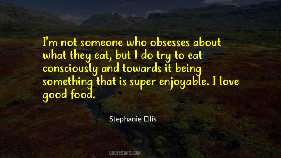 Stephanie Ellis Quotes #1629708