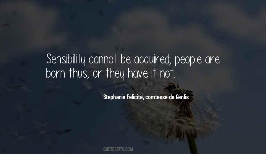 Stephanie Felicite, Comtesse De Genlis Quotes #853093