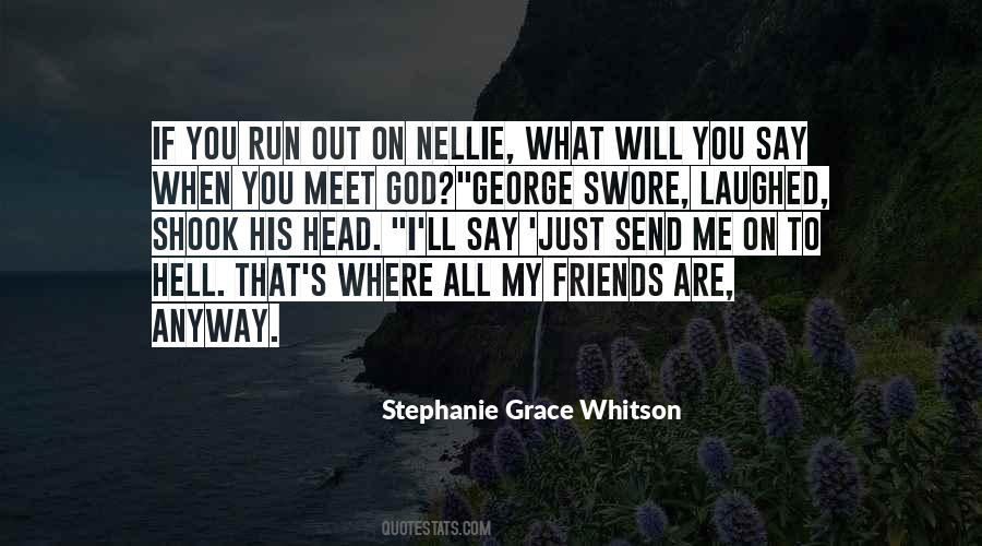 Stephanie Grace Whitson Quotes #183320