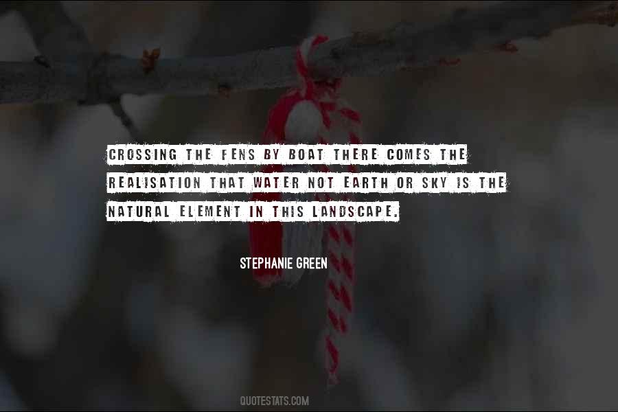 Stephanie Green Quotes #1102252