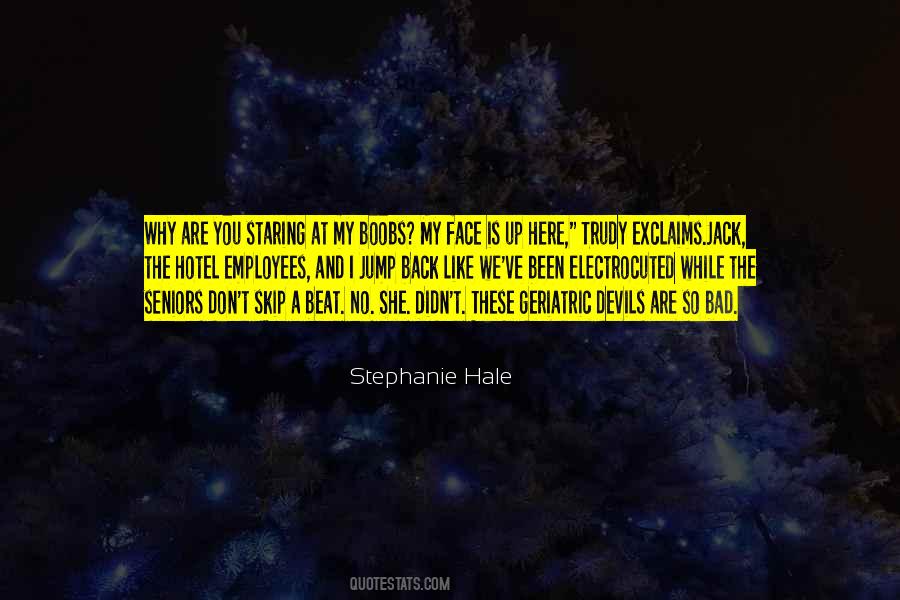 Stephanie Hale Quotes #774441