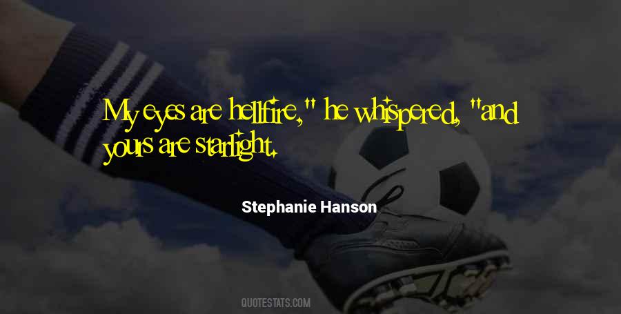 Stephanie Hanson Quotes #820506