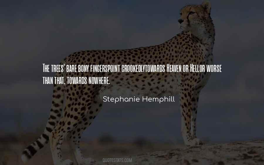 Stephanie Hemphill Quotes #534229