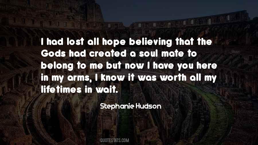 Stephanie Hudson Quotes #757034