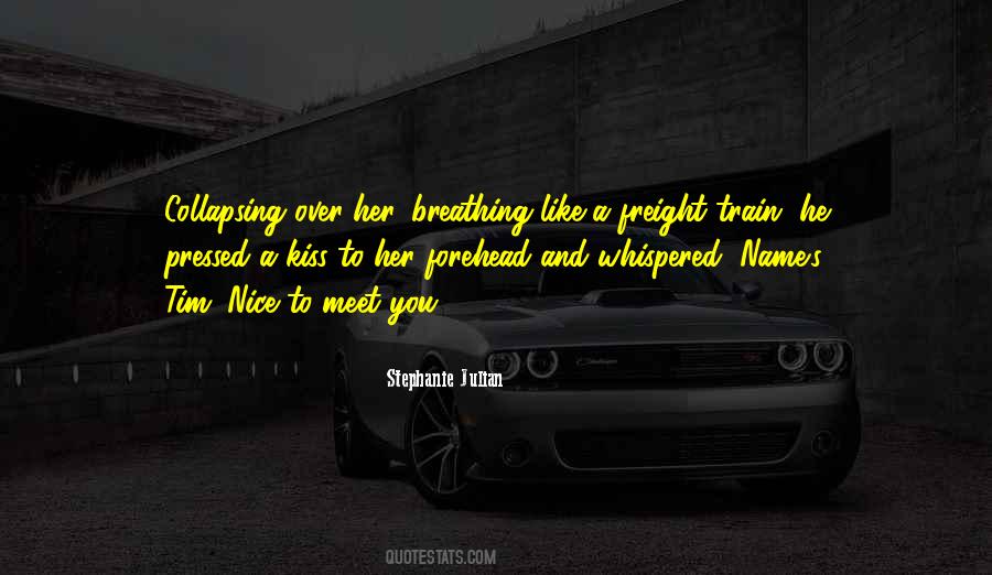 Stephanie Julian Quotes #1242568