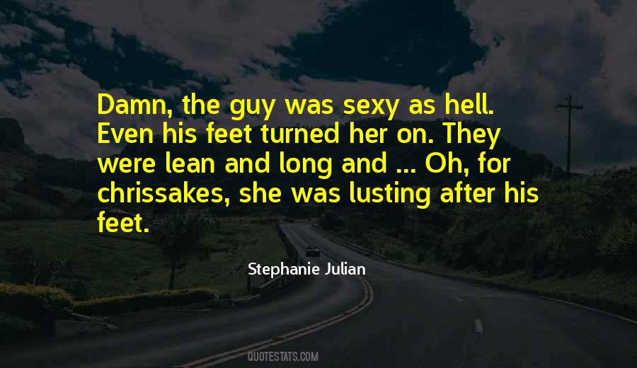 Stephanie Julian Quotes #1739862