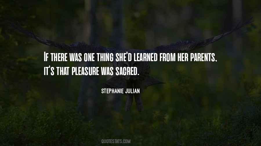 Stephanie Julian Quotes #651755