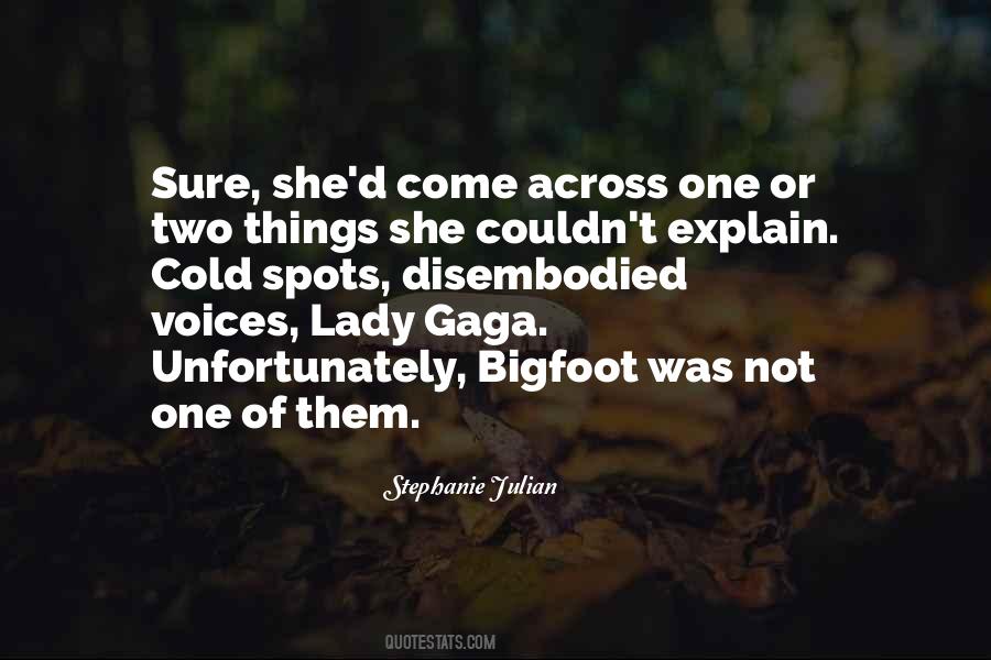 Stephanie Julian Quotes #927447