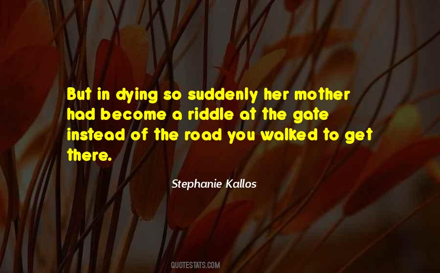 Stephanie Kallos Quotes #997888