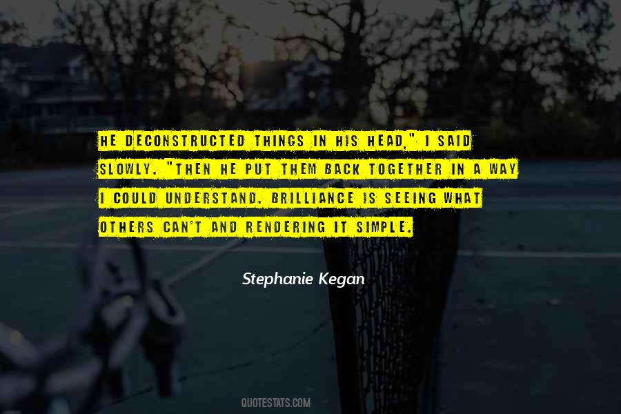 Stephanie Kegan Quotes #1736031