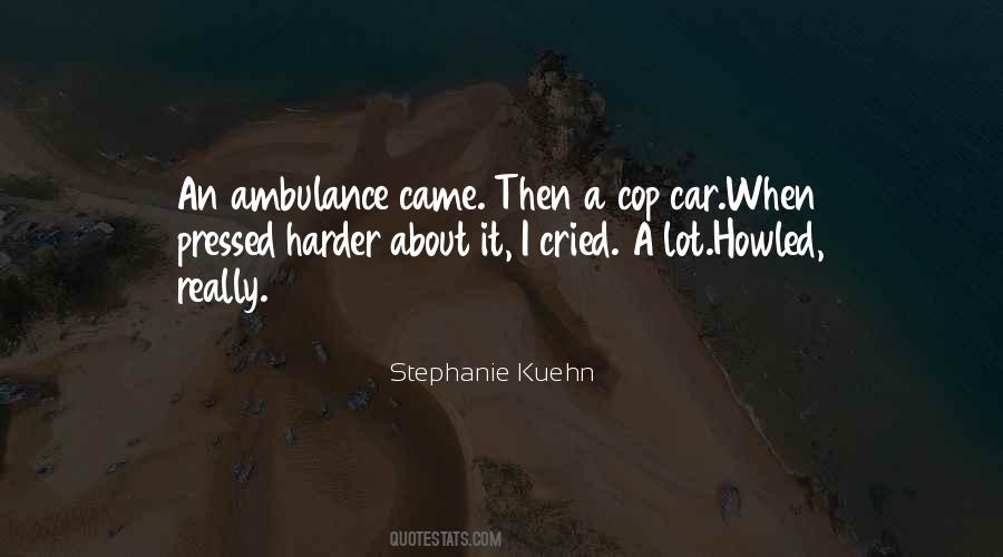 Stephanie Kuehn Quotes #1717695
