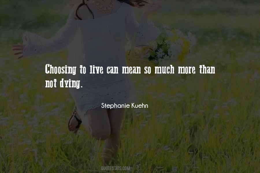 Stephanie Kuehn Quotes #997303
