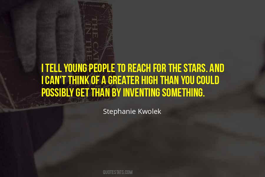 Stephanie Kwolek Quotes #659586