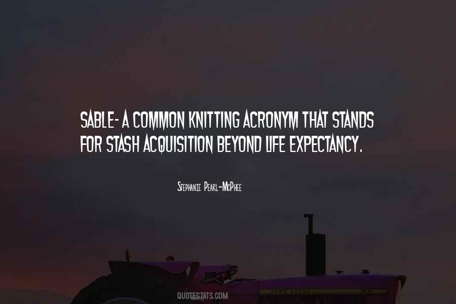 Stephanie Pearl-McPhee Quotes #1043584