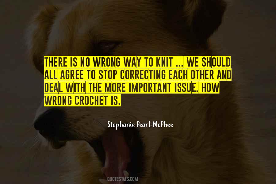 Stephanie Pearl-McPhee Quotes #1270783