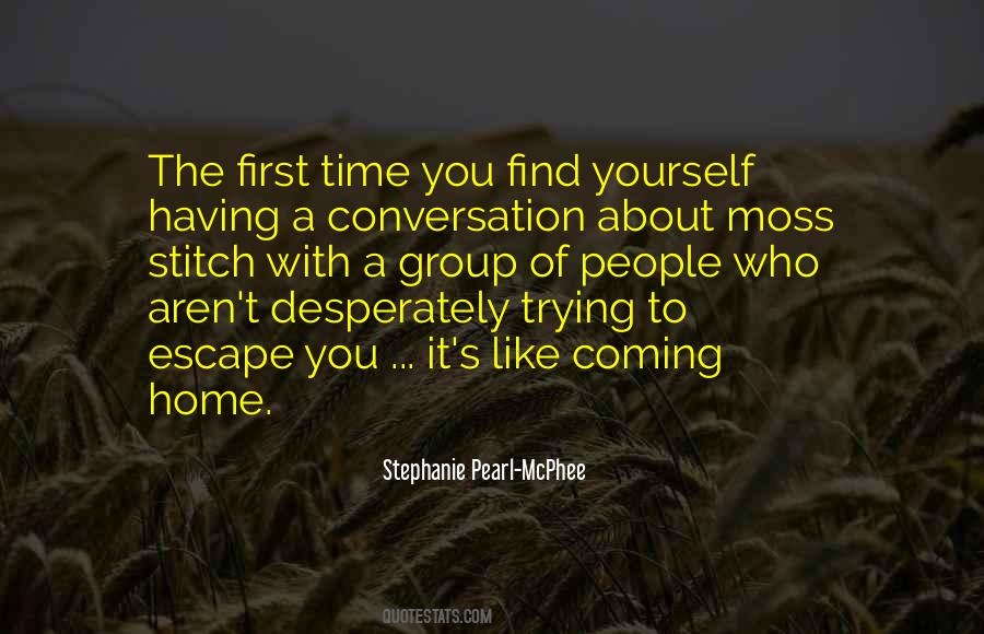 Stephanie Pearl-McPhee Quotes #1701689