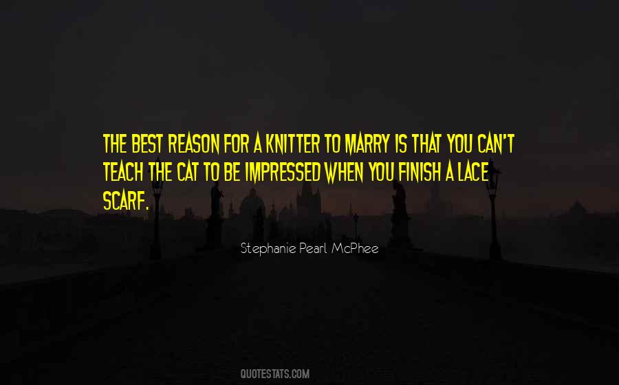 Stephanie Pearl-McPhee Quotes #587689
