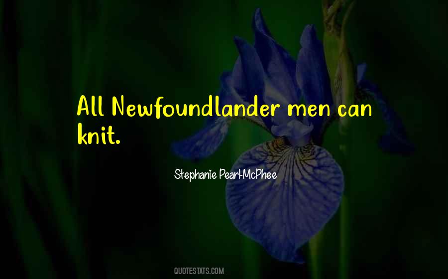 Stephanie Pearl-McPhee Quotes #792601