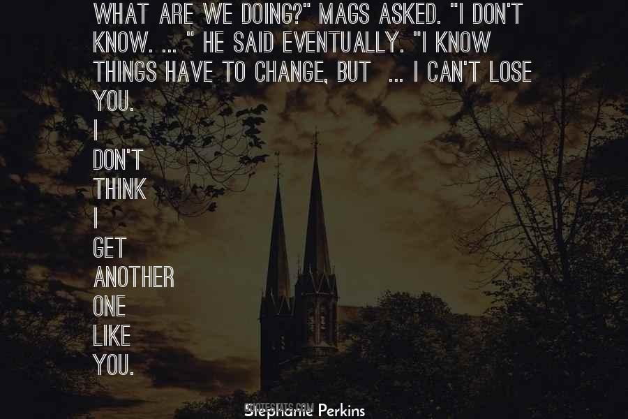 Stephanie Perkins Quotes #703249