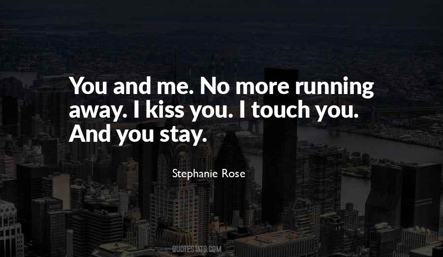Stephanie Rose Quotes #1369546