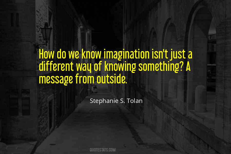 Stephanie S. Tolan Quotes #465176