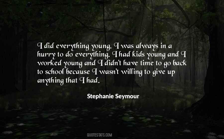 Stephanie Seymour Quotes #1476449