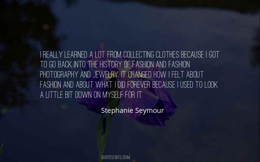 Stephanie Seymour Quotes #1577291