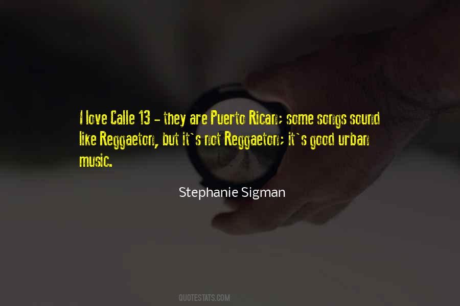 Stephanie Sigman Quotes #1387582