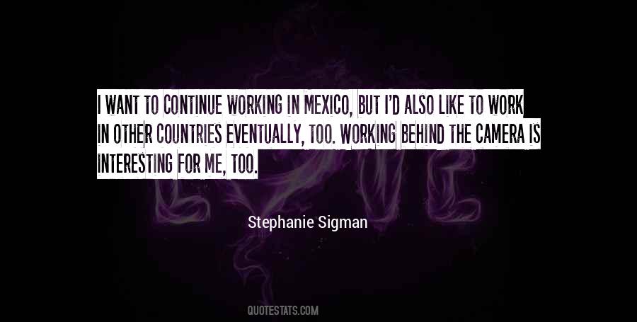 Stephanie Sigman Quotes #1437781