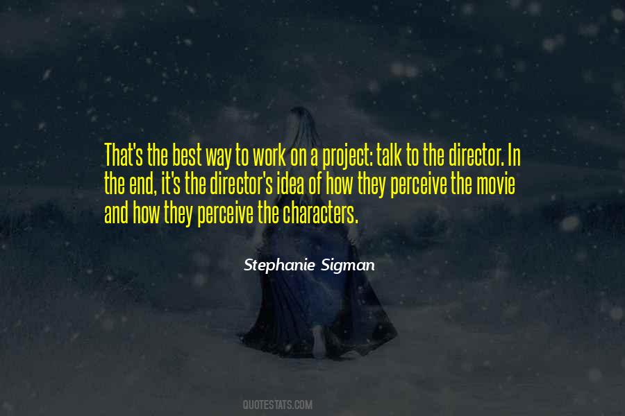 Stephanie Sigman Quotes #1462668