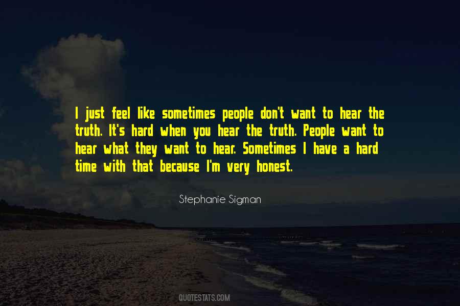 Stephanie Sigman Quotes #1552040