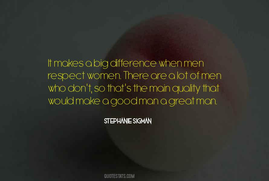 Stephanie Sigman Quotes #1621756