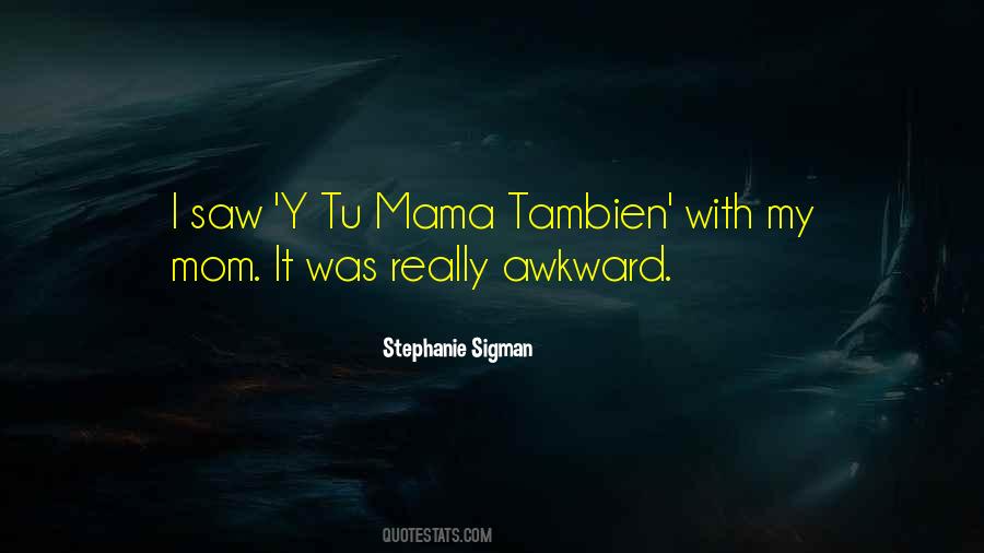Stephanie Sigman Quotes #593232