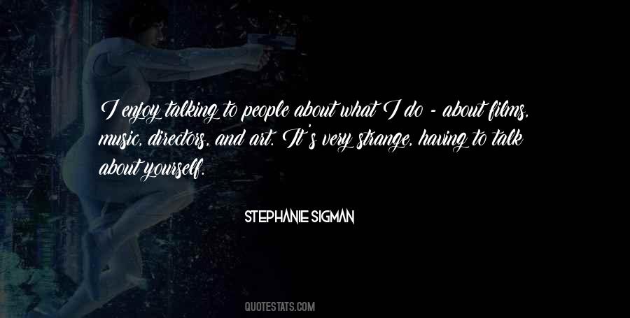 Stephanie Sigman Quotes #621917
