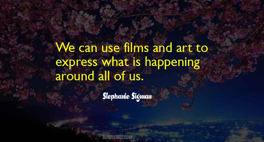 Stephanie Sigman Quotes #647654