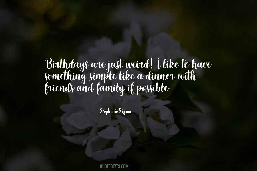 Stephanie Sigman Quotes #973147