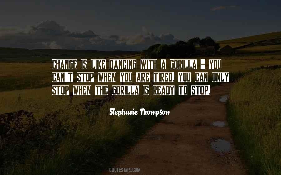 Stephanie Thompson Quotes #1382534