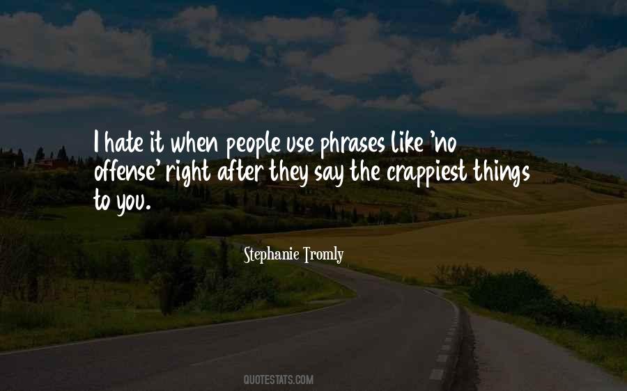 Stephanie Tromly Quotes #1267257