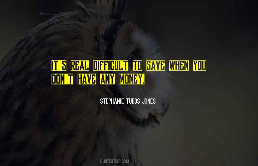 Stephanie Tubbs Jones Quotes #1105925