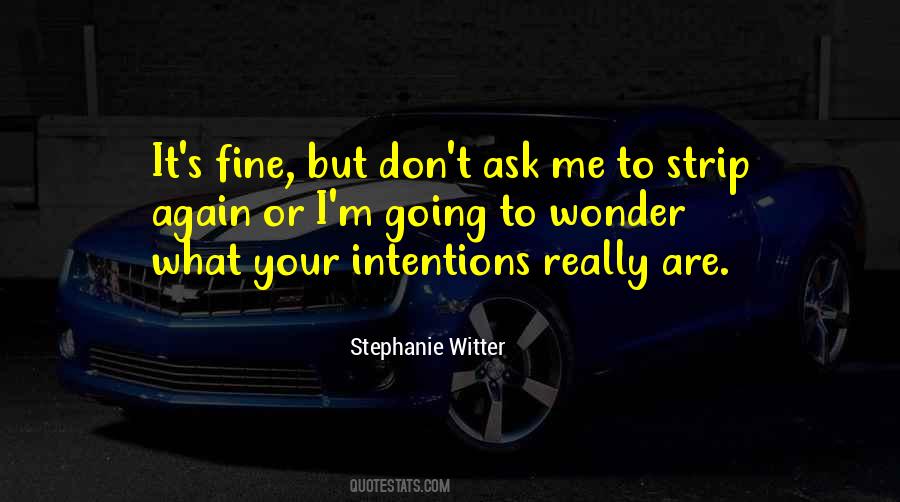 Stephanie Witter Quotes #1629592