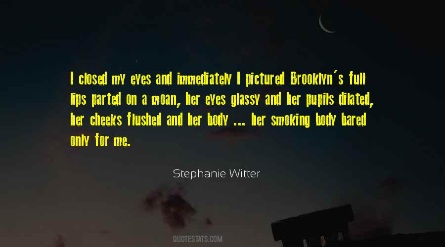 Stephanie Witter Quotes #480982