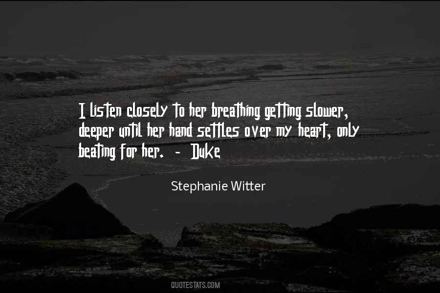 Stephanie Witter Quotes #966661