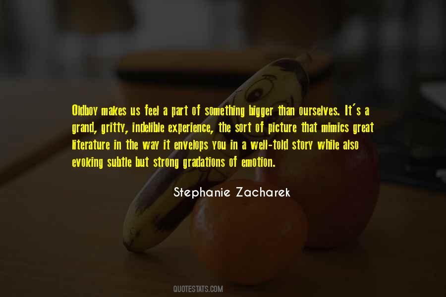 Stephanie Zacharek Quotes #101879