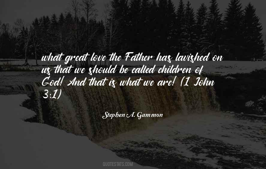 Stephen A. Gammon Quotes #566847