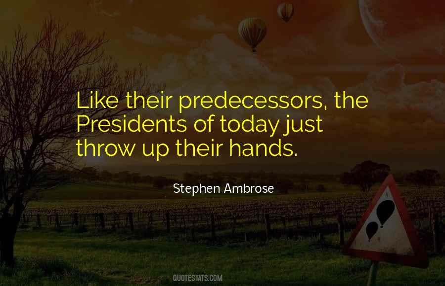 Stephen Ambrose Quotes #779180