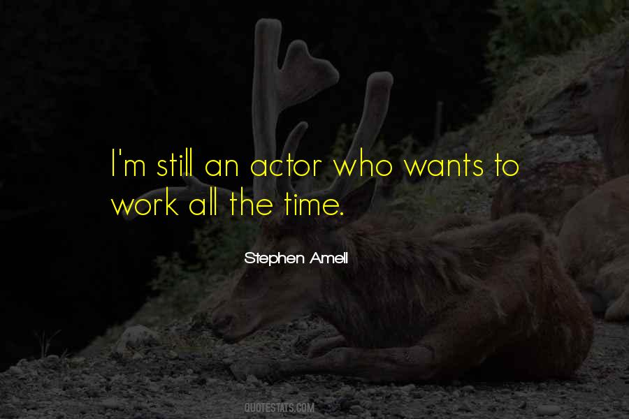 Stephen Amell Quotes #935093